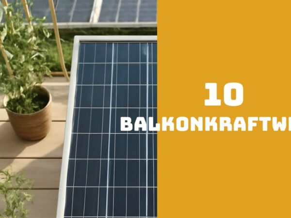 10 balkonkraftwerk