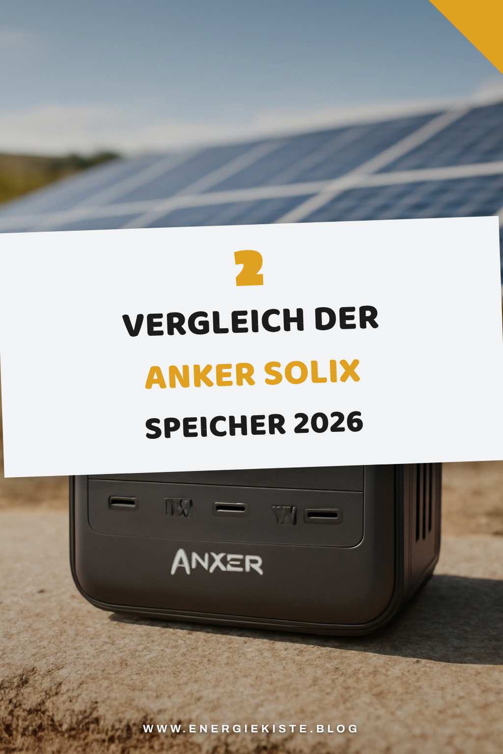 Anker Solix Speicher im Vergleich: 2026 Modelle