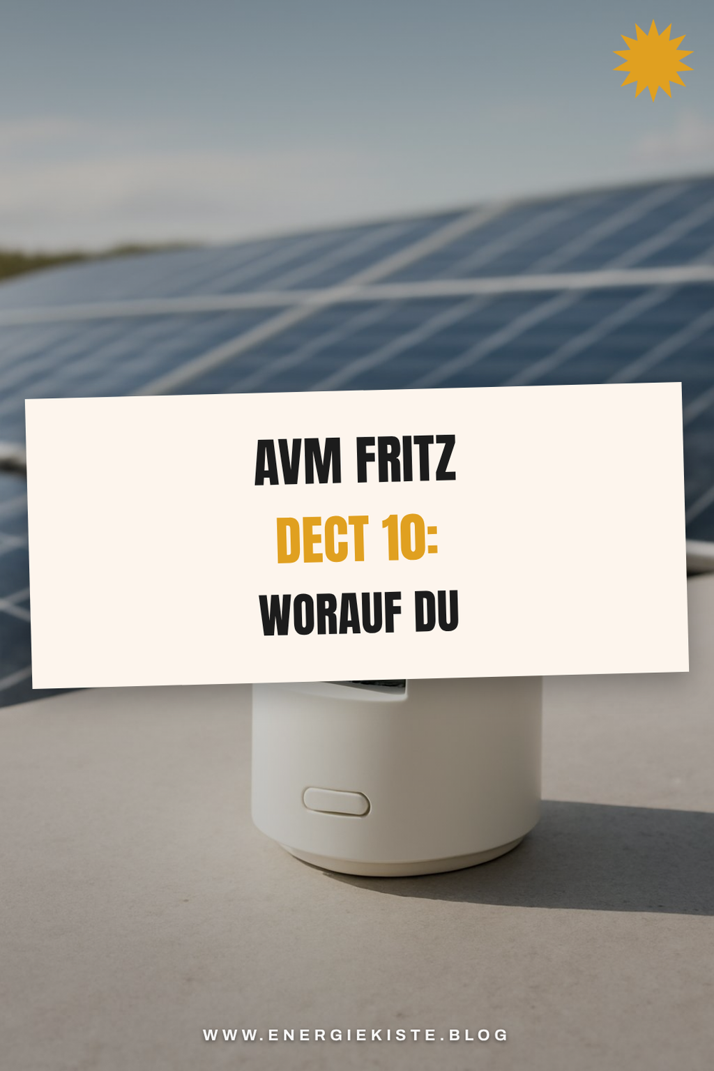 AVM Fritz Dect 10: Worauf du beim Kauf achten musst