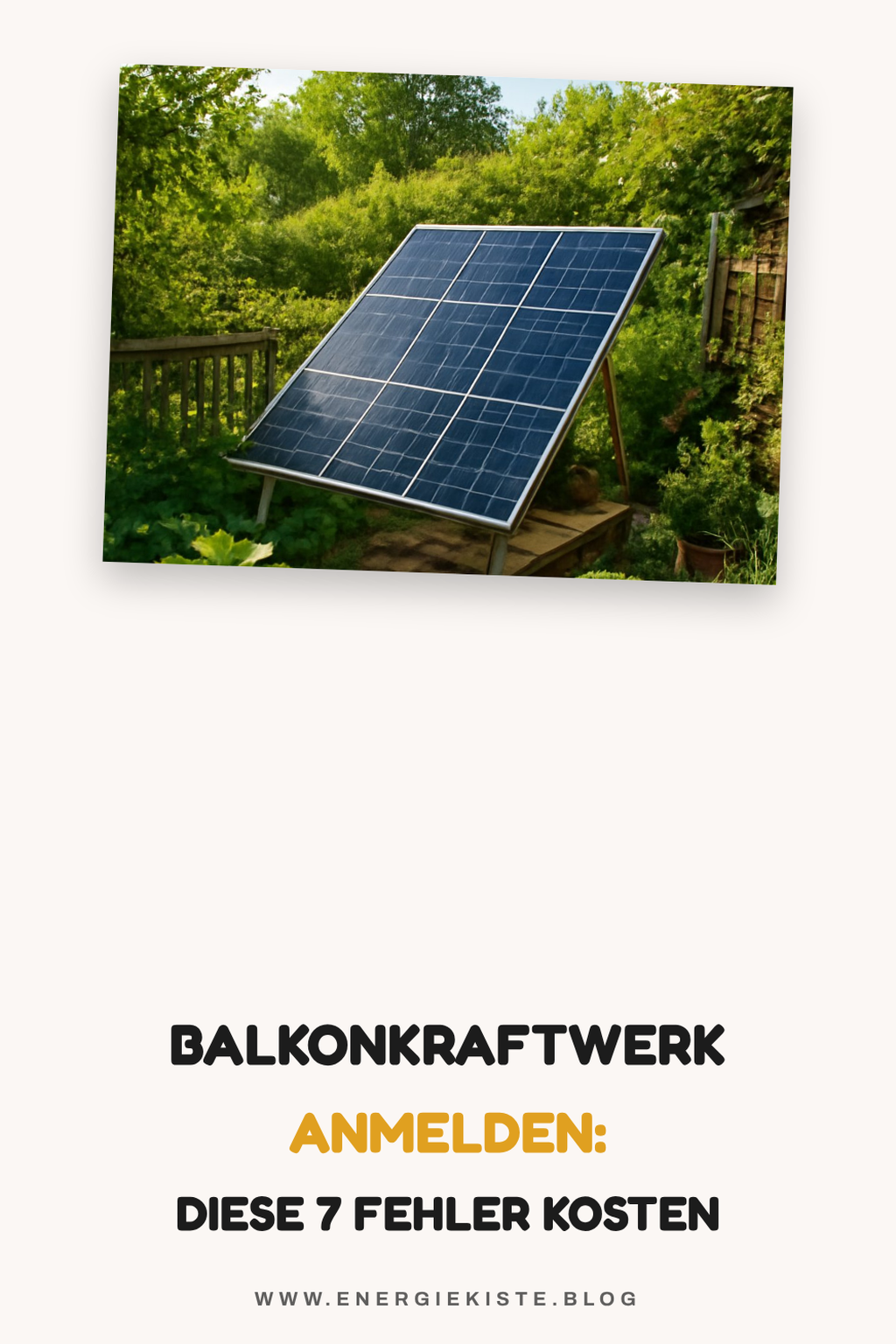 Balkonkraftwerk anmelden: Diese 7 Fehler kosten Geld — Problem-Szenario