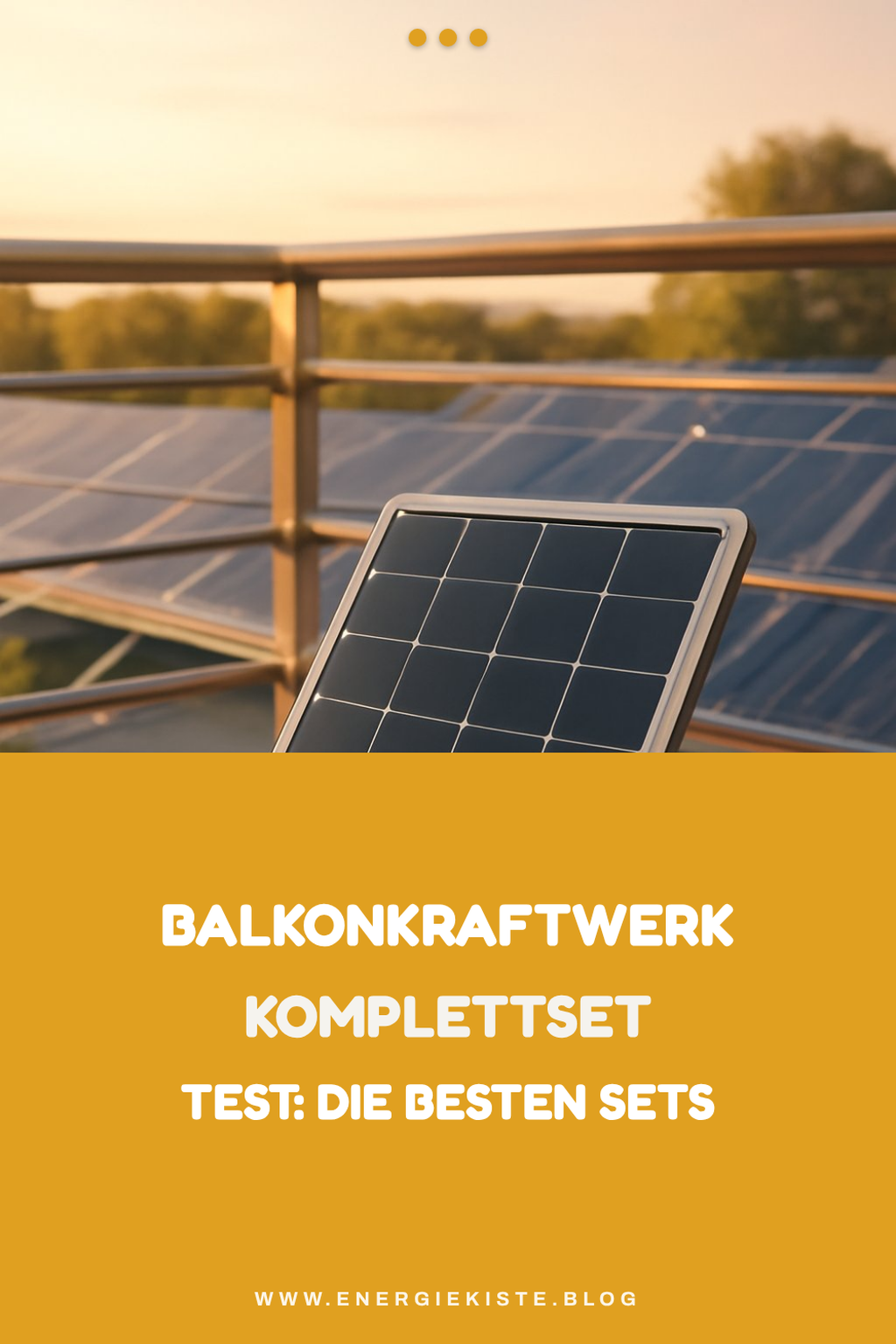 Balkonkraftwerk Komplettset Test: Die besten Sets 2026