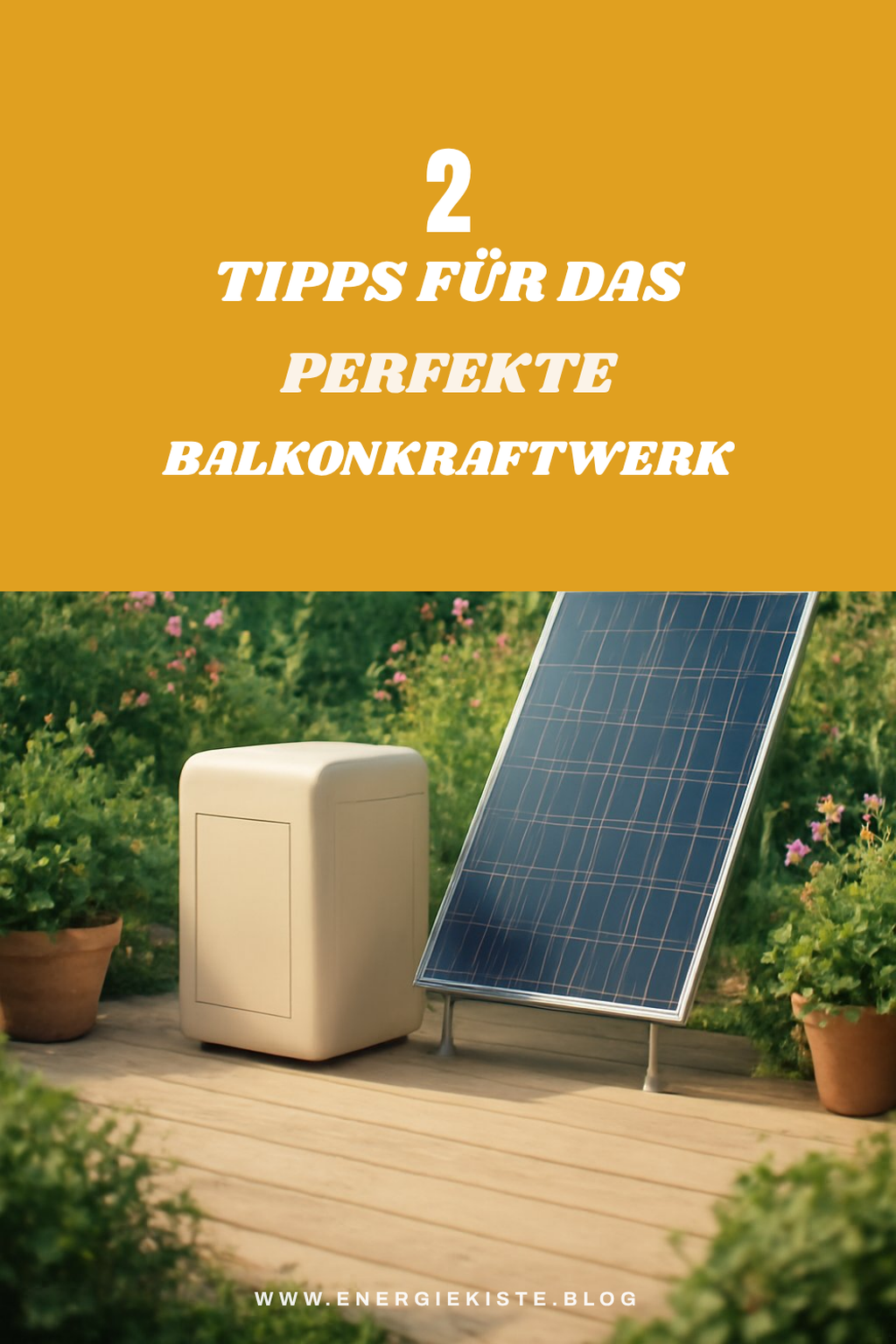 So findest du das beste Balkonkraftwerk mit Speicher