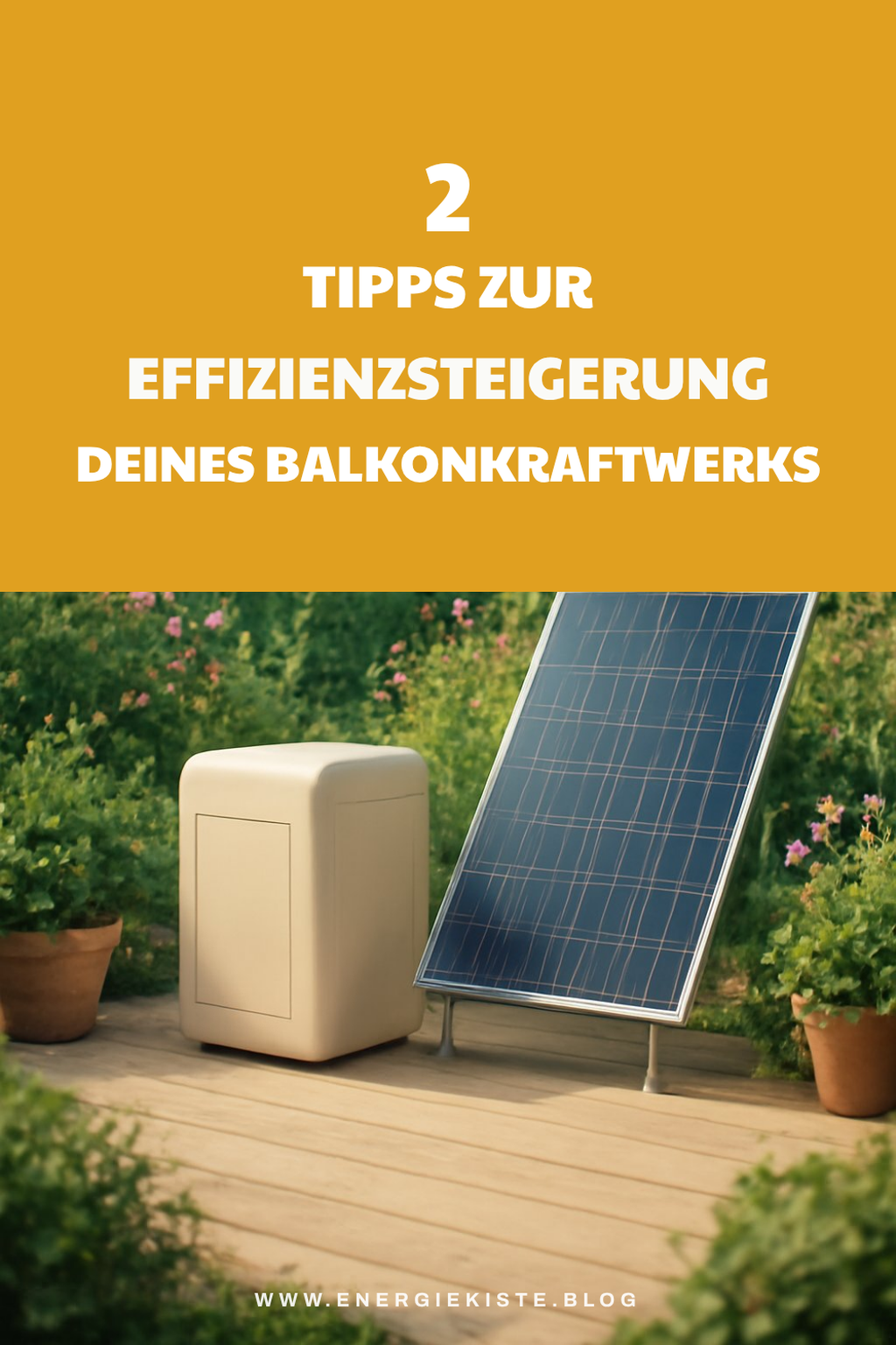 Balkonkraftwerk effizient betreiben