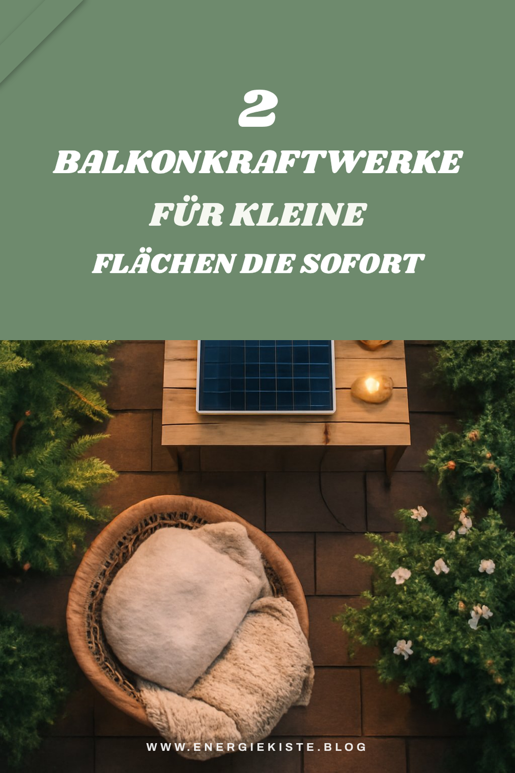 Die 6 besten Balkonkraftwerke für kleine Flächen
