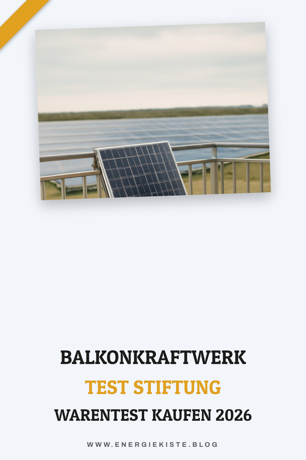 Balkonkraftwerk Test Stiftung Warentest kaufen 2026: Der große Ratgeber