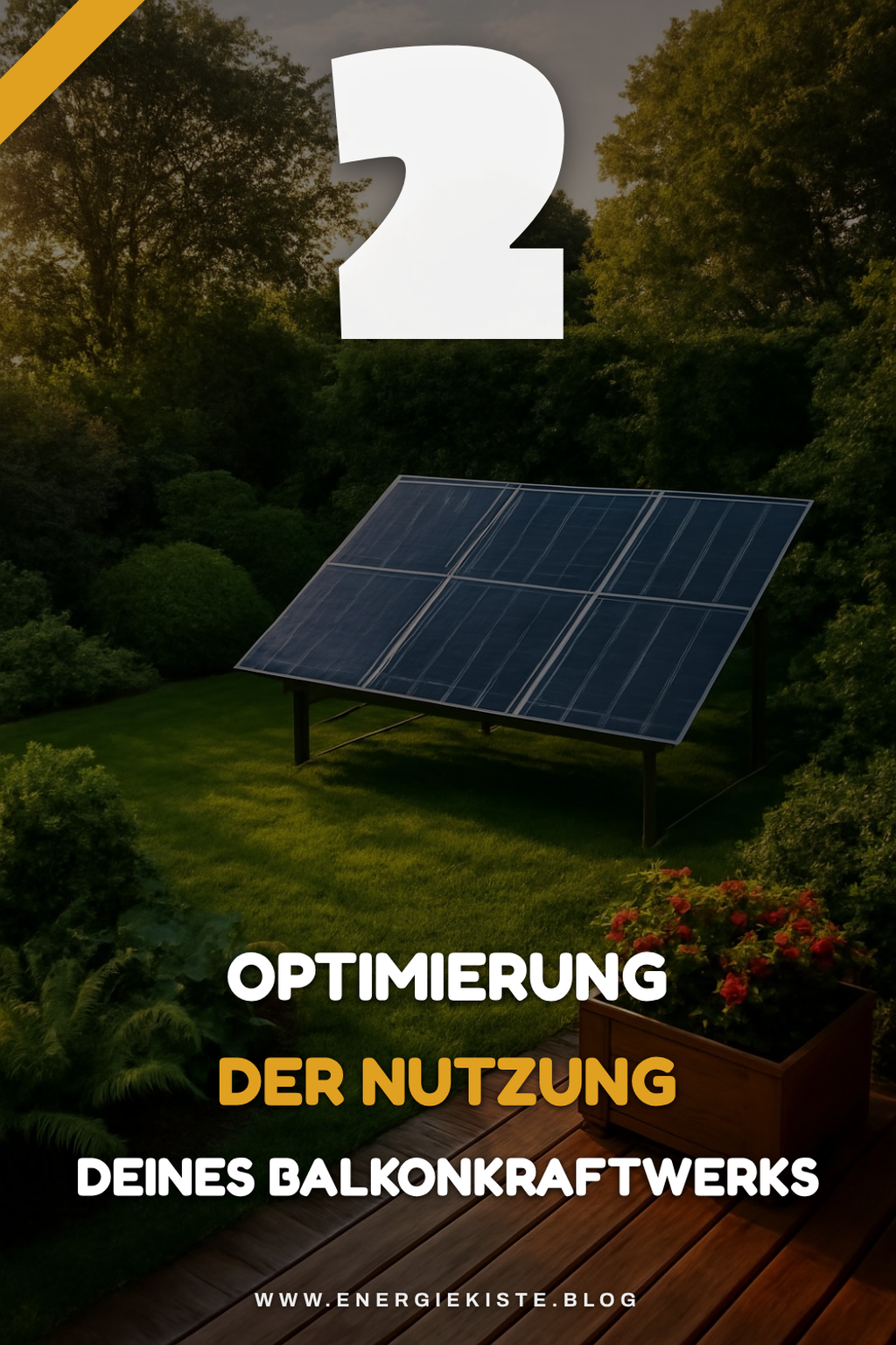 So optimierst du die Nutzung deines Balkonkraftwerks