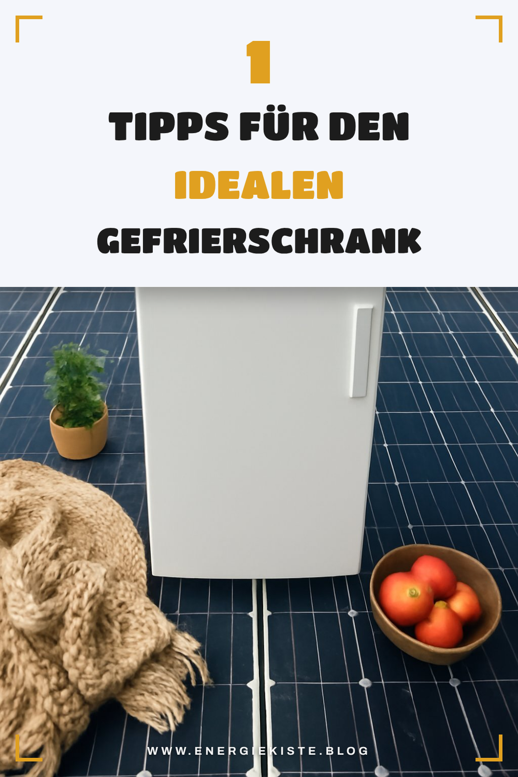 So findest du den perfekten Gefrierschrank für deine Bedürfnisse
