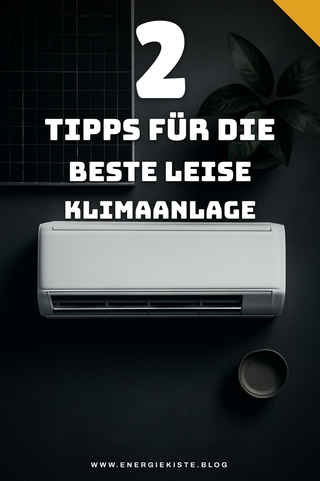 So findest du die perfekte leise Klimaanlage für dein Zuhause