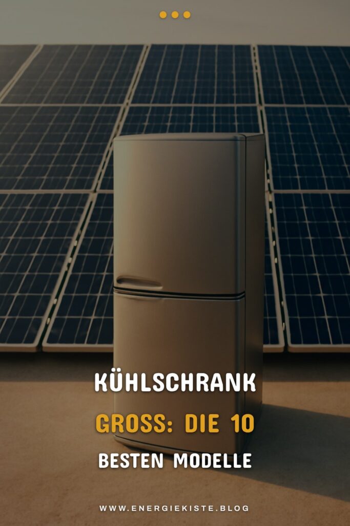 Kühlschrank Groß: Die 10 besten Modelle 2026 im Überblick