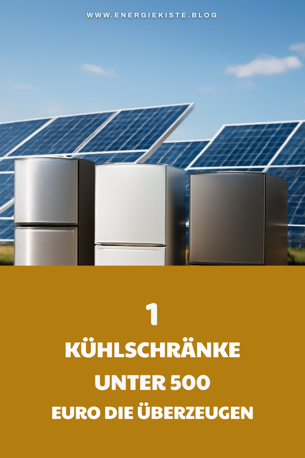3 Kühlschrank-Modelle unter 500 Euro