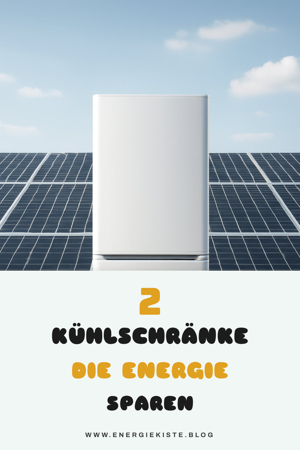 So findest du den besten Kühlschrank für weniger Energieverbrauch