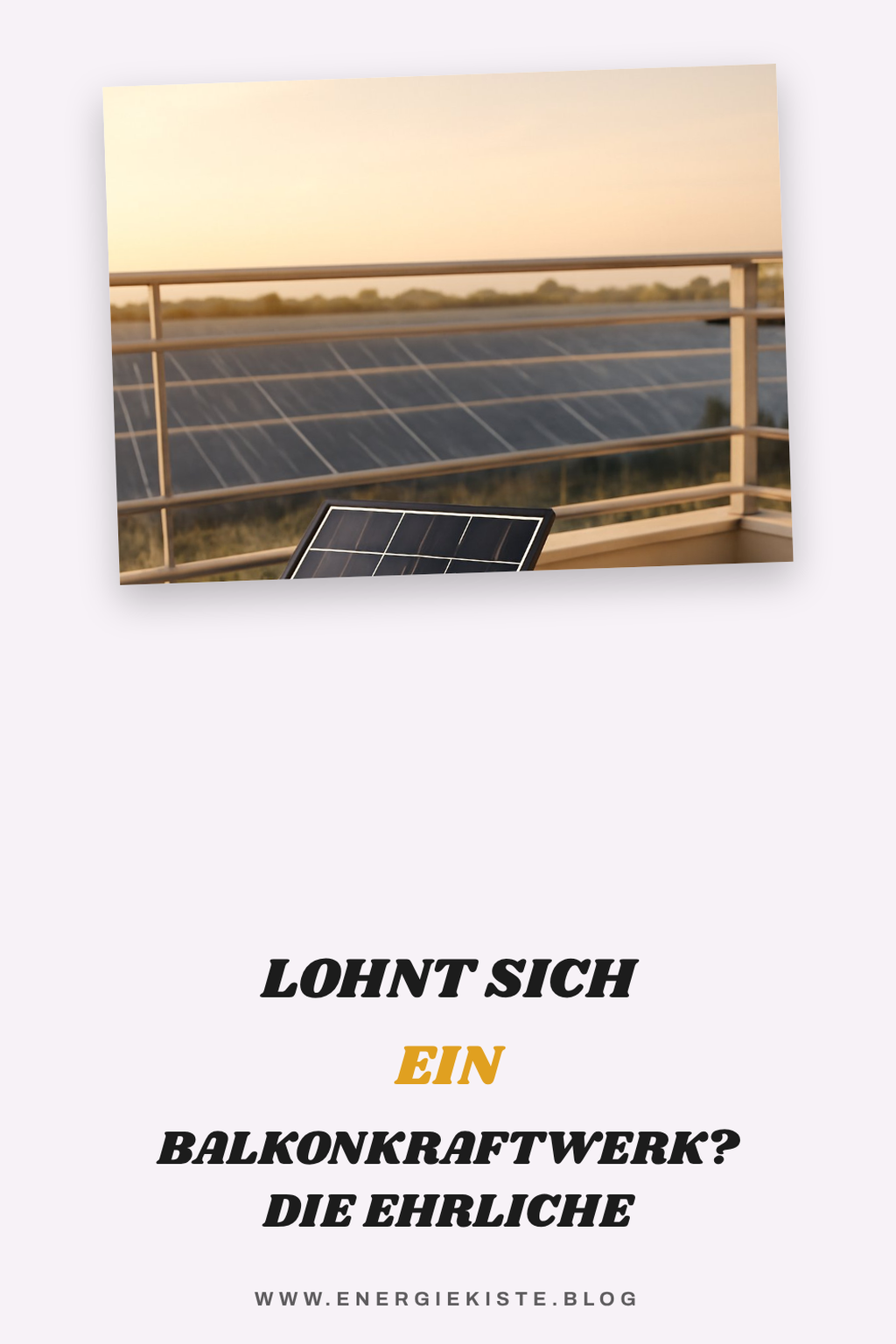 Lohnt sich ein Balkonkraftwerk? Die ehrliche Rechnung 2026