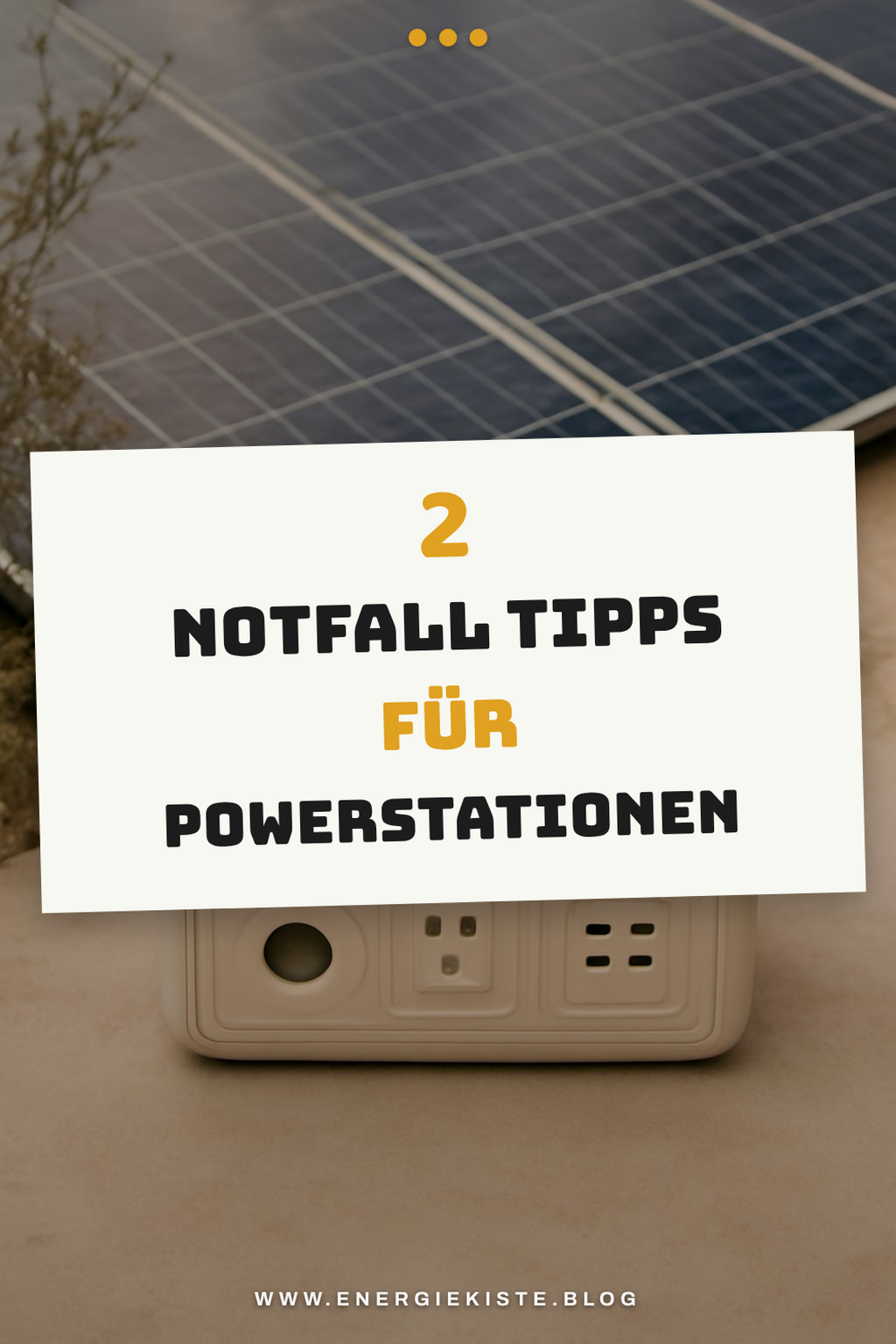 Tipps für den Einsatz von Powerstationen im Notfall