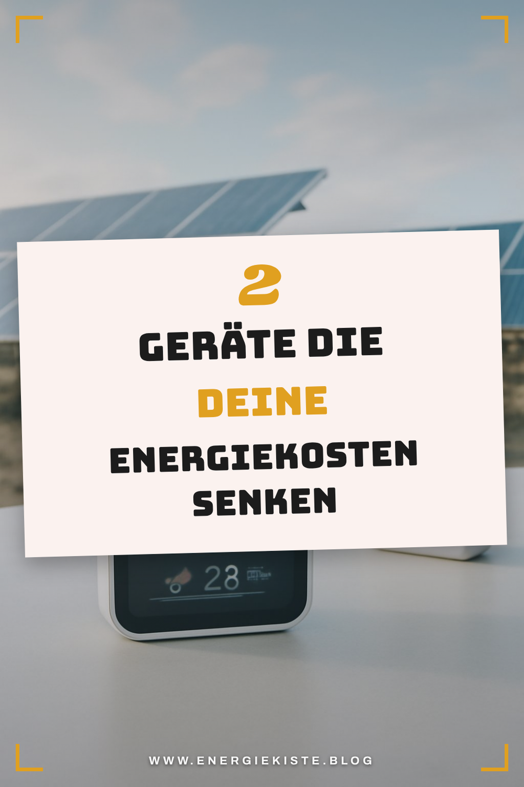 So senkst du deine Energiekosten mit smarten Geräten