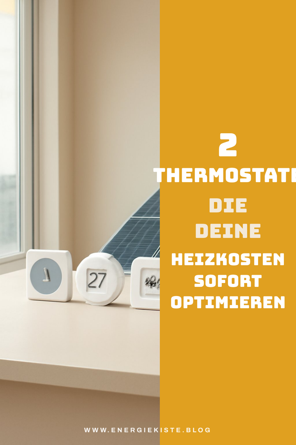 Diese 5 Thermostate optimieren deine Heizkosten sofort