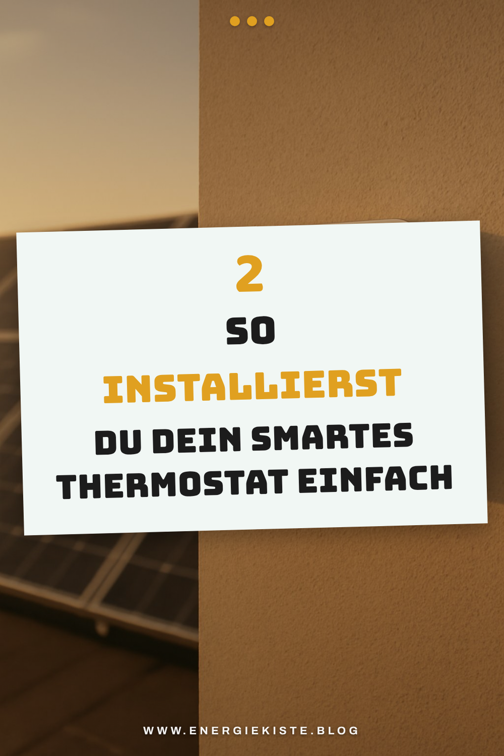 So installierst du dein smartes Thermostat