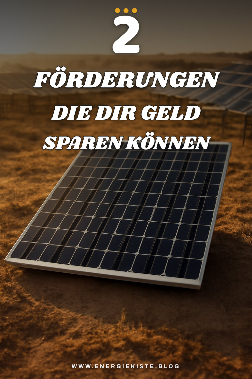Welche Förderungen gibt es für Solarmodule?