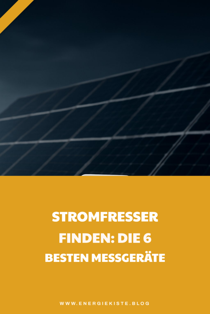 Stromfresser finden: Die 6 besten Messgeräte im Test