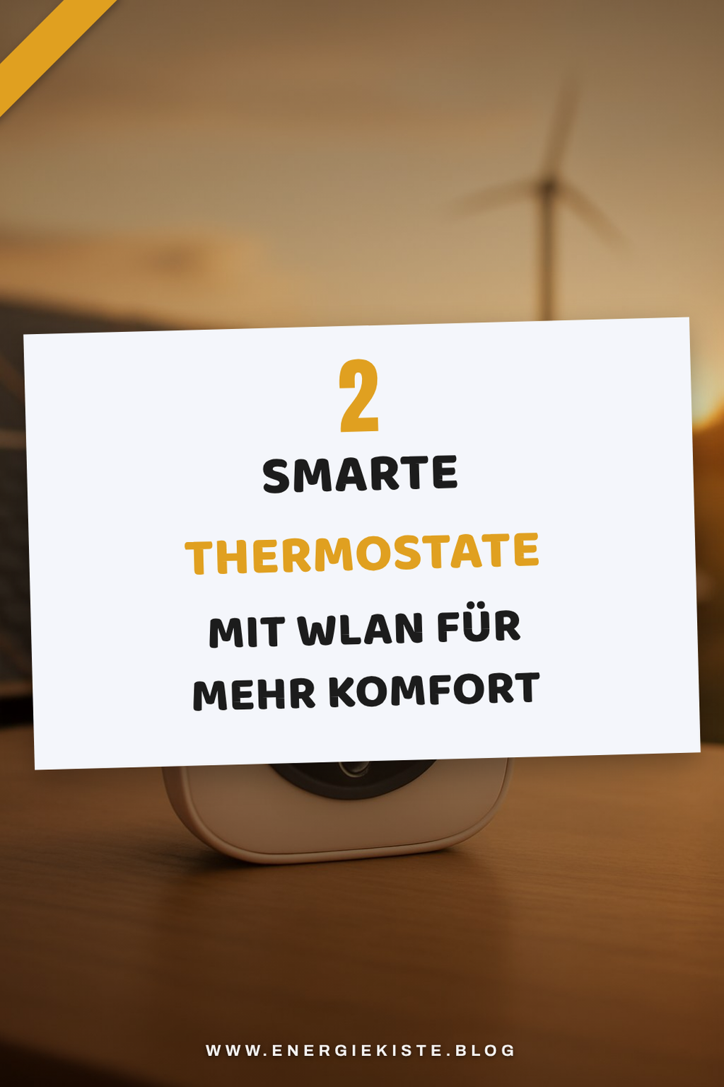 Die 3 besten Thermostate mit WLAN-Funktion