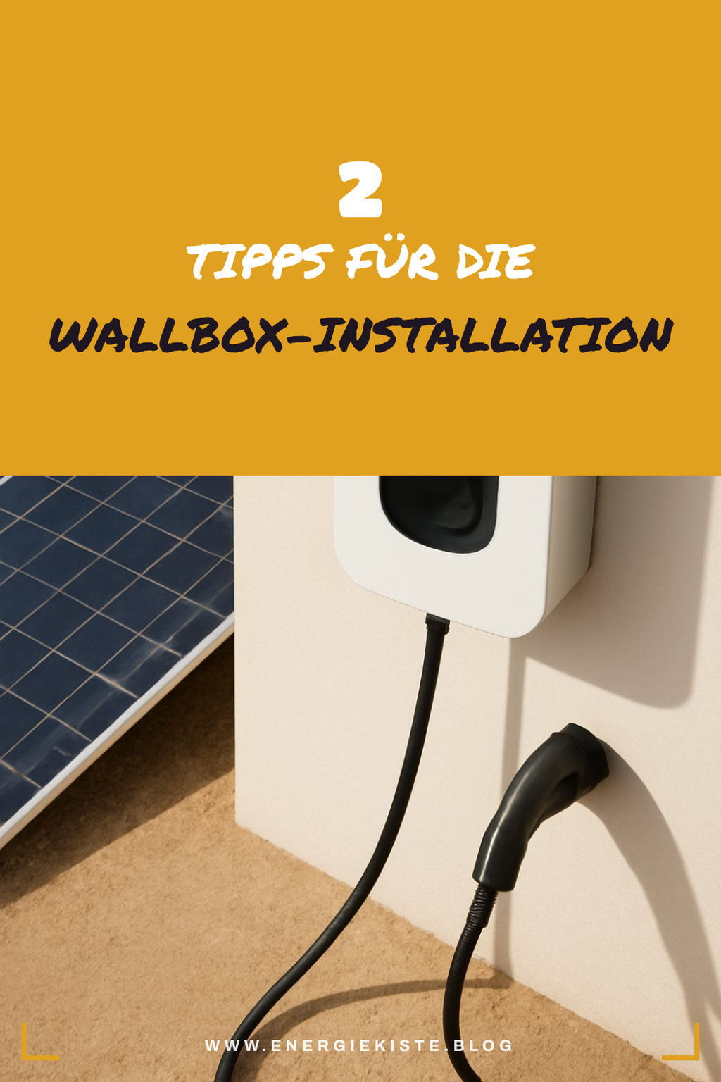 Die besten Tipps für eine erfolgreiche Wallbox-Installation