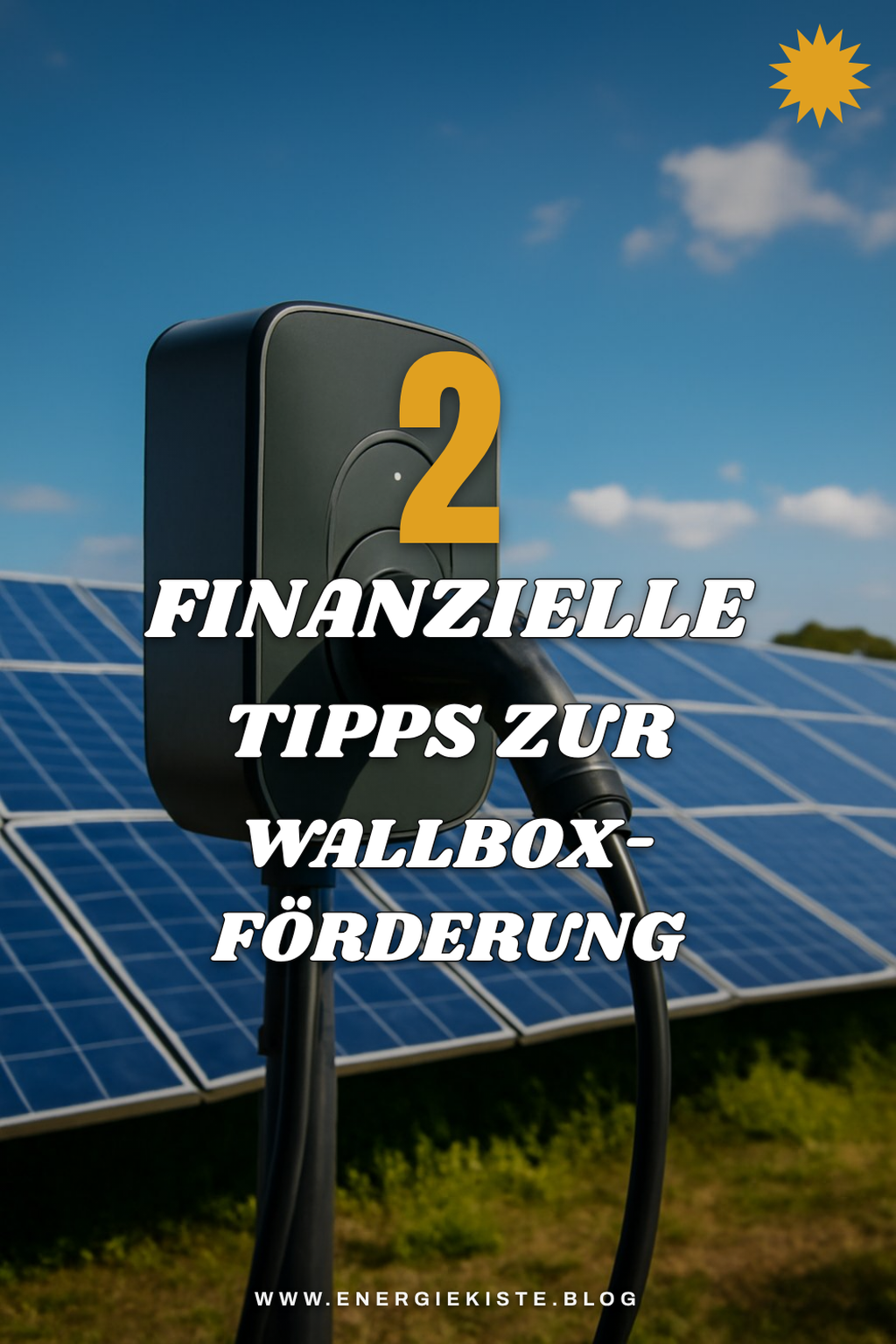 Finanzielle Aspekte der Wallbox-Förderung 2026