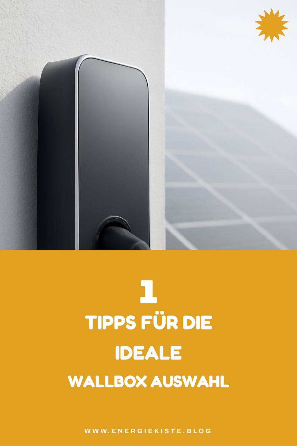 So wählst du die beste Wallbox für dein Zuhause