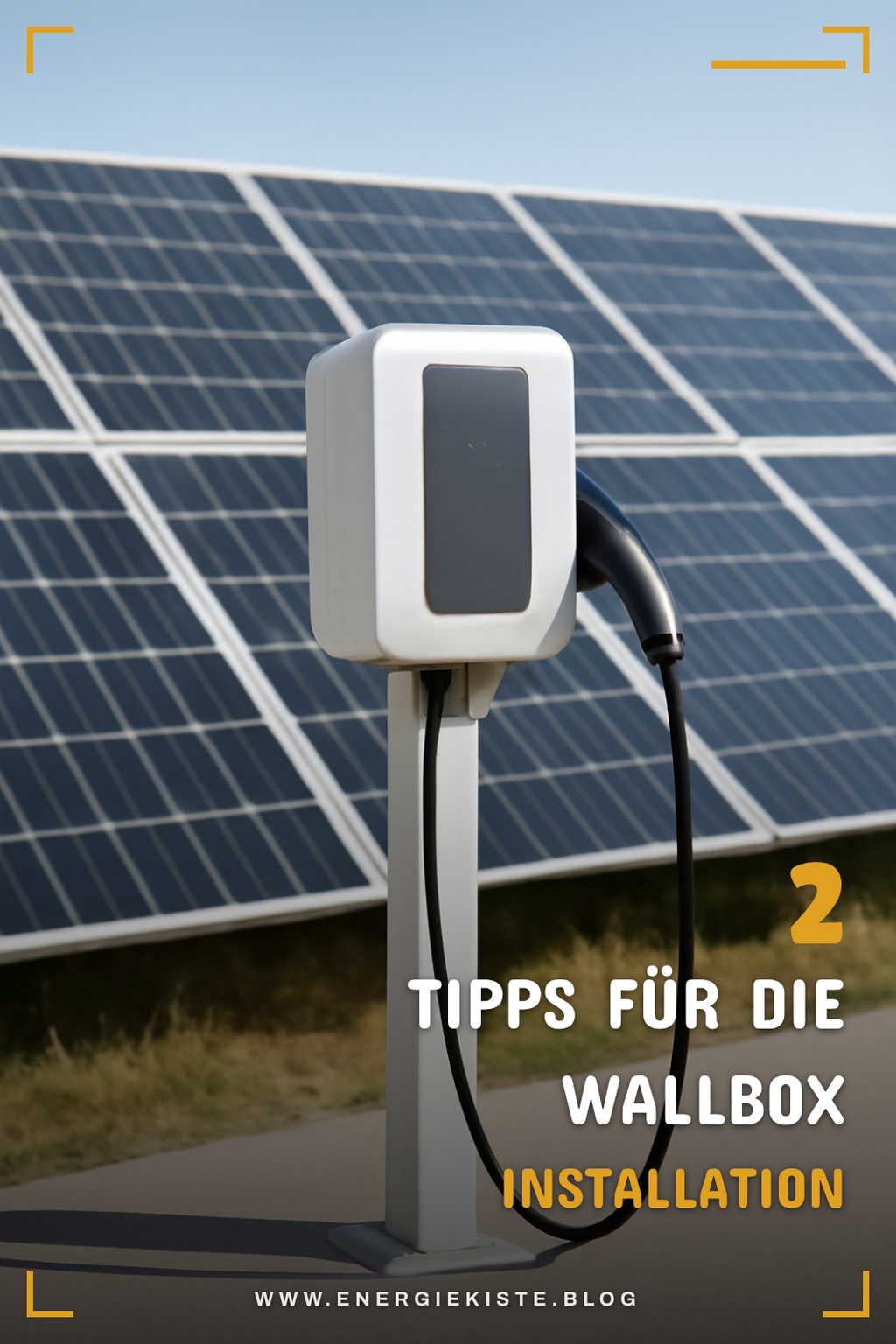 Wallbox Installation: Tipps und Tricks