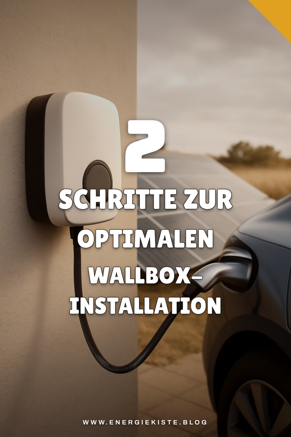 So installierst du deine Wallbox richtig