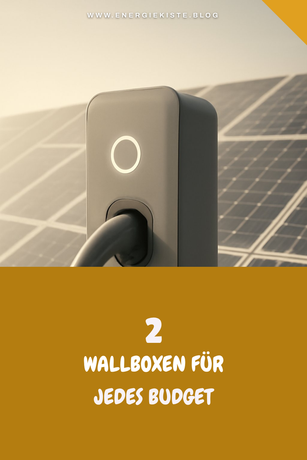 Die besten Wallboxen für jedes Budget