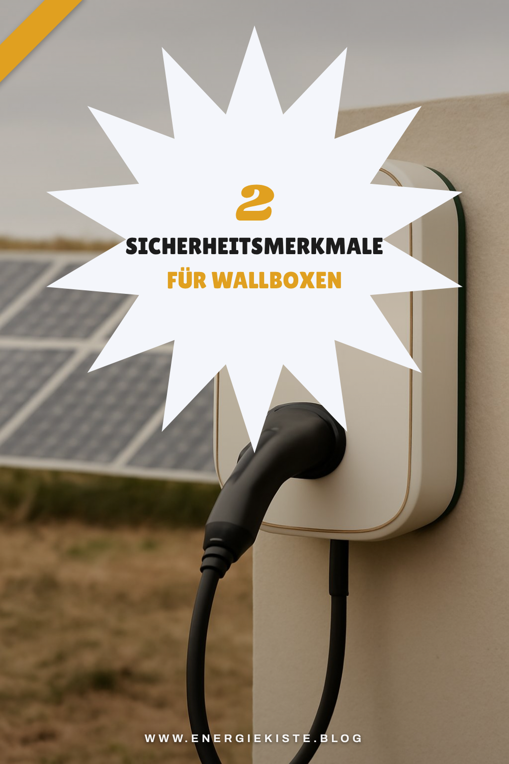 Sichere Wallbox für dein Zuhause